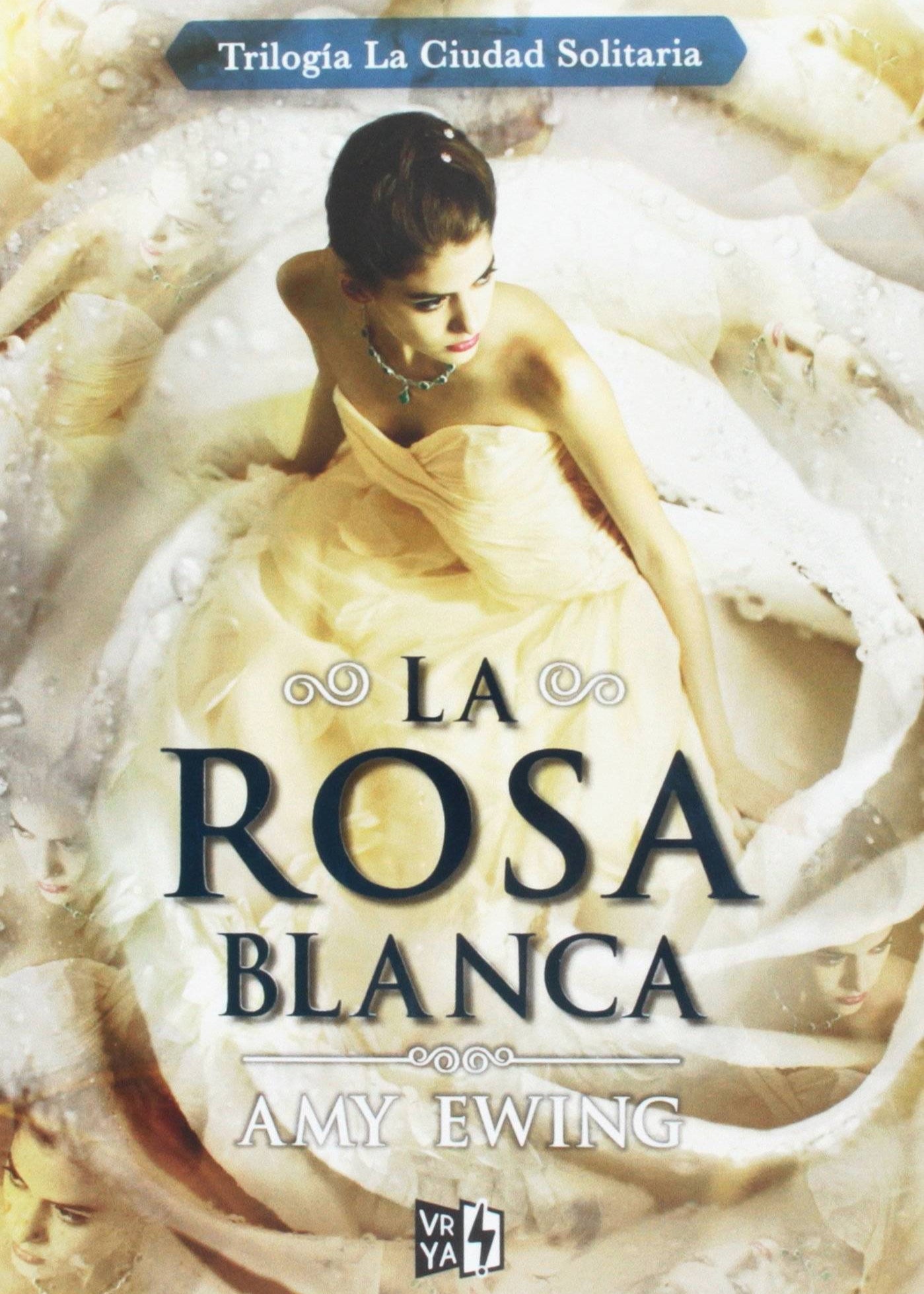 La rosa blanca (La ciudad solitaria #2)