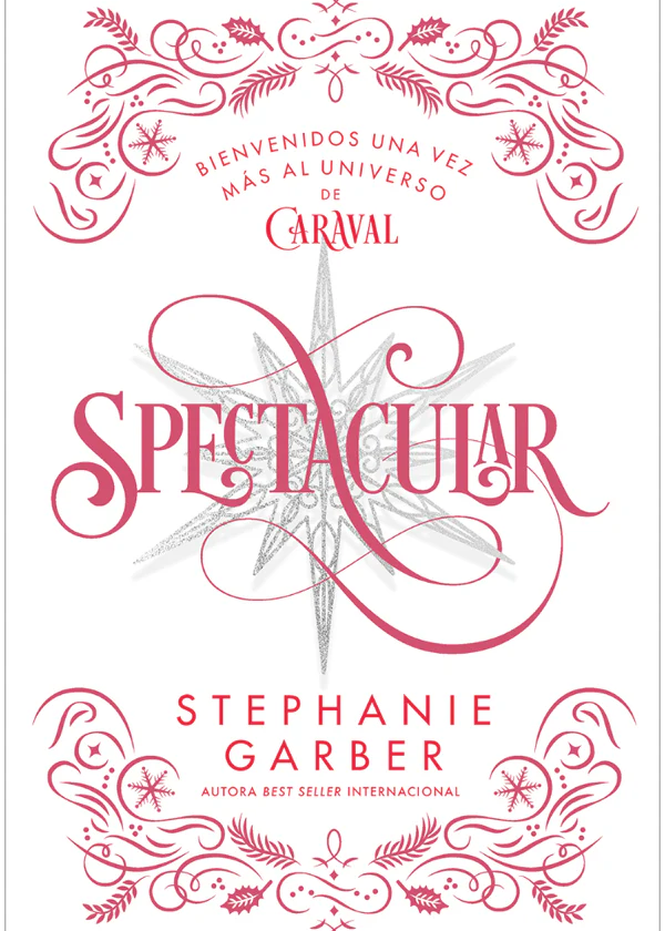 Spectacular (Caraval #3.5)