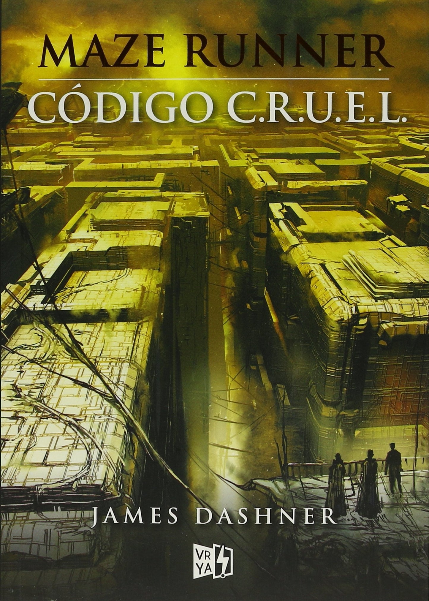 Código C.R.U.E.L. (The Maze Runner #0.5)