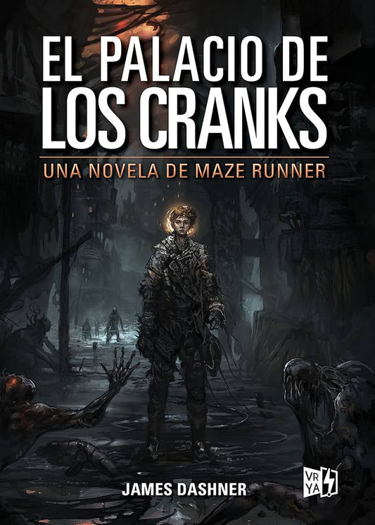 El palacio de los cranks (The Maze Runner #3.5)