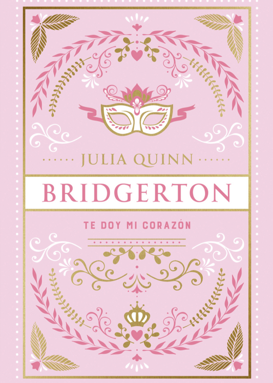 Te doy mi corazón (Bridgerton #3)