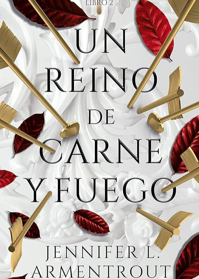 Un reino de carne y fuego (De Sangre y Cenizas 2)