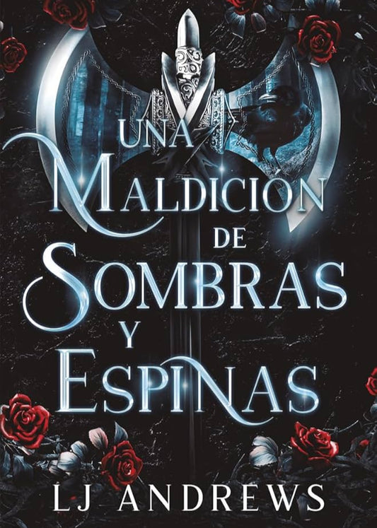 Una maldición de sombras y espinas (The Broken Kingdoms #1)